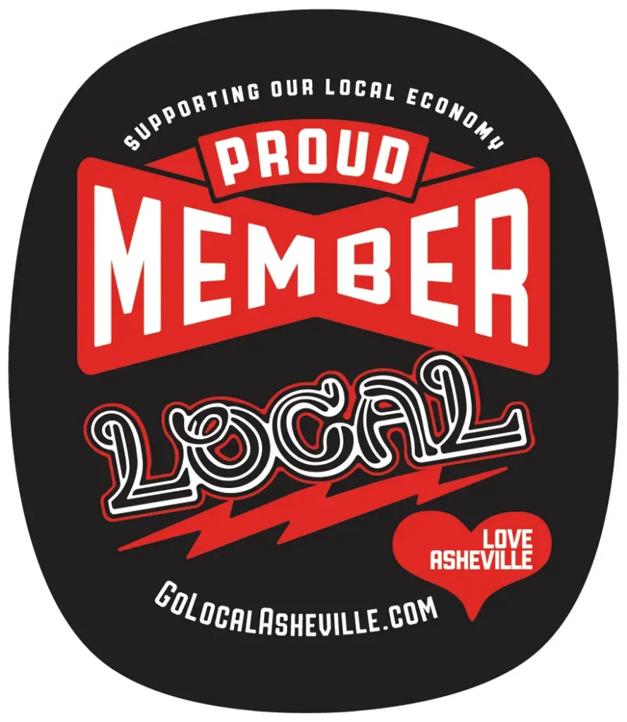 Black badge with bold red and white text reads "Proud Member Local," "Supporting Our Local Economy," and "Love Asheville," with a website link at the bottom.
