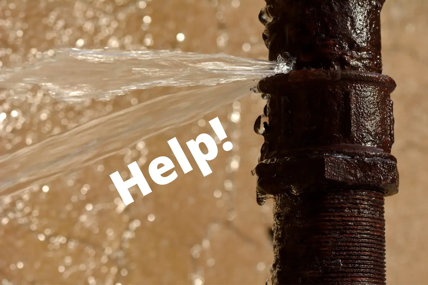 Water sprays from a leaking, rusted pipe; the word "Help!" is overlaid in white text across the image.